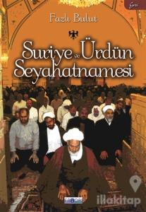 Suriye ve Ürdün Seyahatnamesi