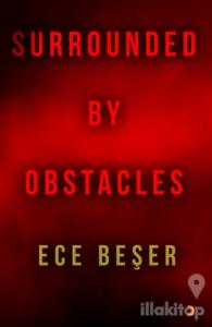 Surrounded By Obstacles