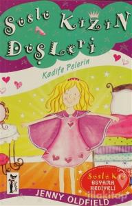Süslü Kızın Düşleri - Kadife Pelerin