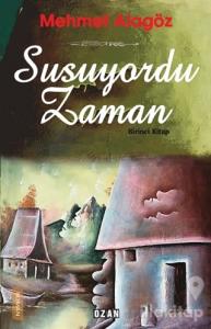 Susuyordu Zaman