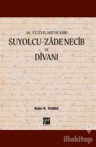 Suyolcu - Zade Necib ve Divanı