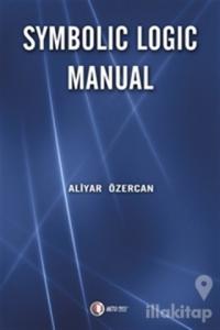 Symbolic Logic Manual
