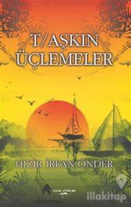 T/aşkın Üçlemeler