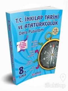 T.C. İnkılap Tarihi ve Atatürkçülük Ders Pusulam 8. Sınıf