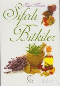 Tabiat Mucizesi Şifalı Bitkiler