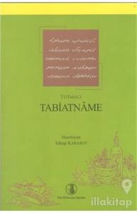 Tabiatname - Tutmacı