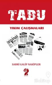 Tabu - Yıkım Çalışmaları
