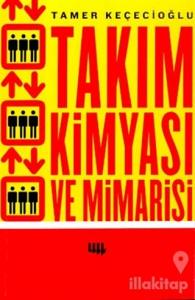 Takım Kimyası ve Mimarisi