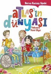 Takıma Yeni Üye - Atlas'ın Dünyası