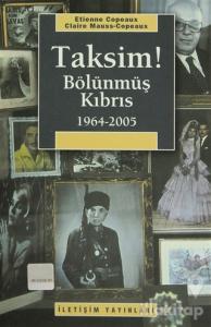 Taksim! Bölünmüş Kıbrıs