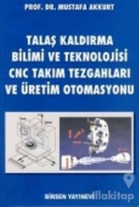 Talaş Kaldırma Bilimi ve Teknolojisi