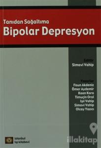 Tanıdan Sağaltıma Bipolar Depresyon