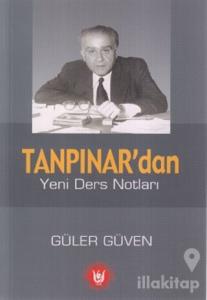Tanpınar'dan Yeni Ders Notları