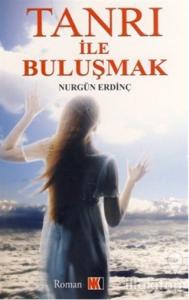 Tanrı ile Buluşmak