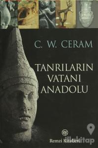Tanrıların Vatanı Anadolu