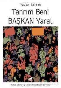 Tanrım Beni Başkan Yarat