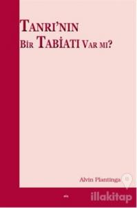 Tanrı'nın Bir Tabiatı Var mı?