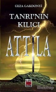 Tanrı'nın Kılıcı Attila
