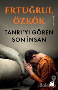 Tanrı'yı Gören Son İnsan