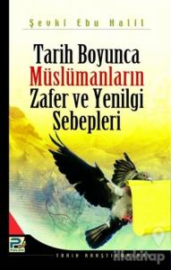 Tarih Boyunca Müslümanların Zafer ve Yenilgi Sebepleri