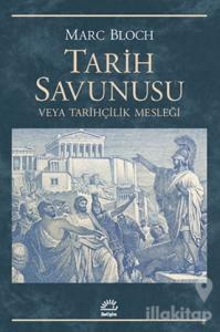 Tarih Savunusu veya Tarihçilik Mesleği