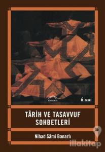 Tarih ve Tasavvuf Sohbetleri