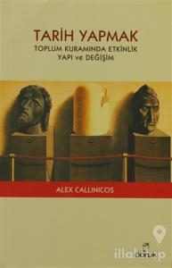 Tarih Yapmak