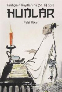 Tarihçinin Kayıtları'na (Shi Ji) Göre Hunlar