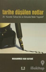 Tarihe Düşülen Notlar