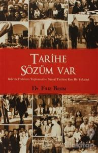Tarihe Sözüm Var