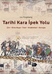 Tarihi Kara İpek Yolu