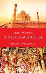 Tarihin Aynasında Dinler ve Mezhepler