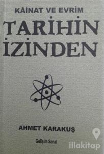 Tarihin İzinden : Kainat ve Evrim