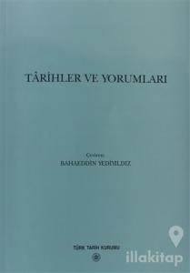 Tarihler ve Yorumları