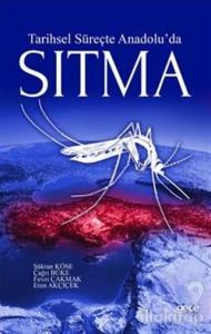 Tarihsel Süreçte Anadolu'da Sıtma