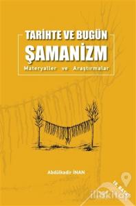 Tarihte ve Bugün Şamanizm