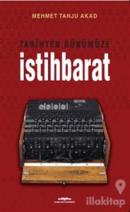 Tarihten Günümüze İstihbarat