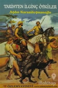 Tarihten İlginç Öyküler