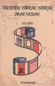 Tarihten Yaprak Yaprak Pınar Yazıları