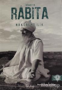Tarikatta Rabıta ve Nakşbendilik