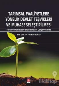 Tarımsal Faaliyetlere Yönelik Devlet Teşvikleri ve Muhasebeleştirilmesi