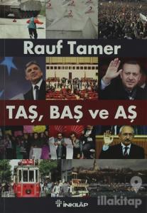 Taş, Baş ve Aş