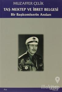 Taş Mektep ve İbret Belgesi