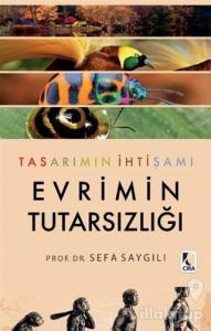 Tasarımın İhtişamı Evrimin Tutarsızlığı