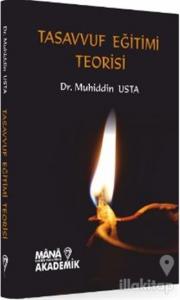 Tasavvuf Eğitimi Teorisi