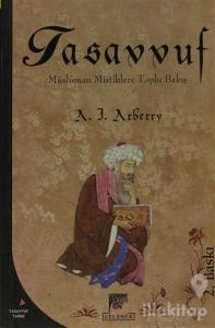 Tasavvuf Müslüman Mistiklere Toplu Bakış