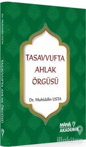 Tasavvufta Ahlak Örgüsü
