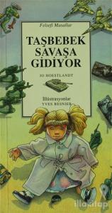 Taşbebek Savaşa Gidiyor