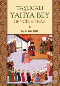 Taşlıcalı Yahya Bey Gencine-i Raz