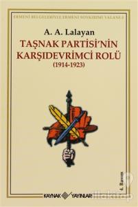 Taşnak Partisi'nin Karşıdevrimci Rolü